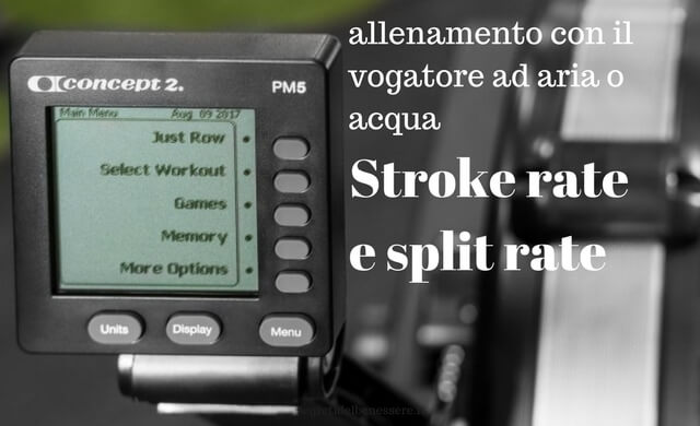Lo split time e la stroke rate nel vogatore (e nel canottaggio)