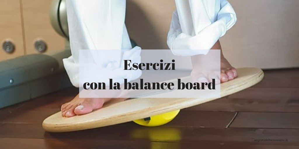 Esercizi con la balance board